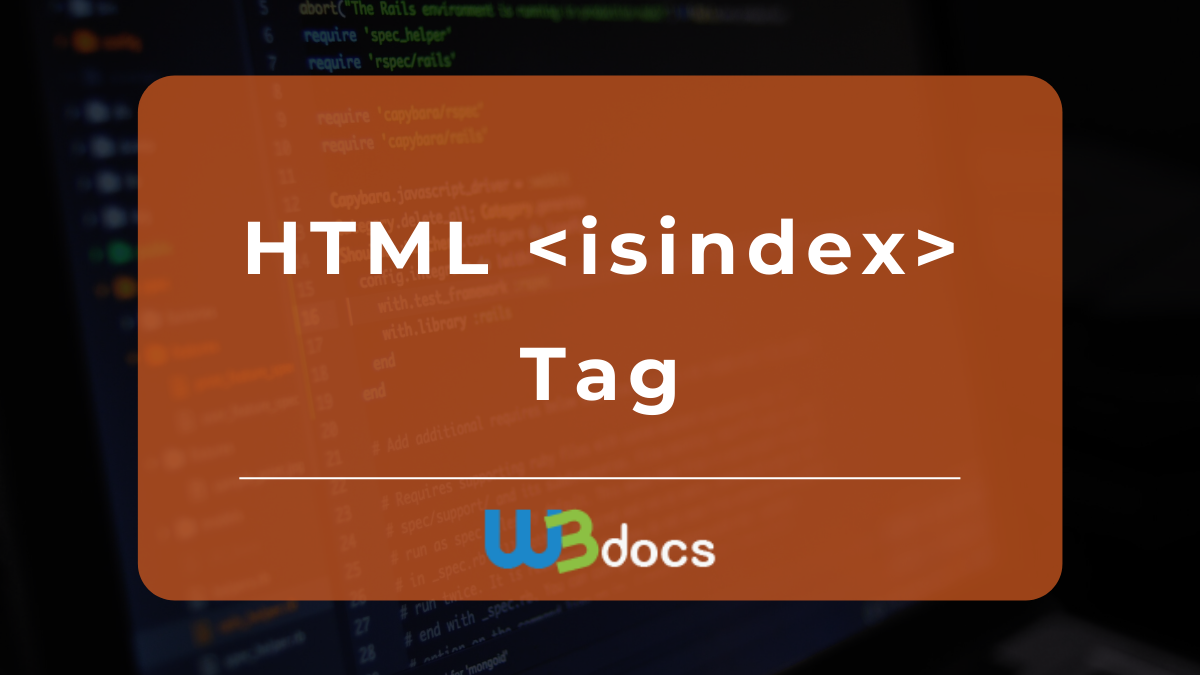 HTML This is a searchable index. Enter search keywords: Tag