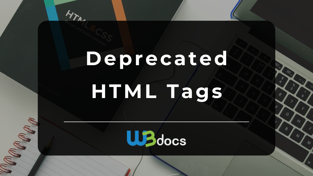 Deprecated HTML Tags