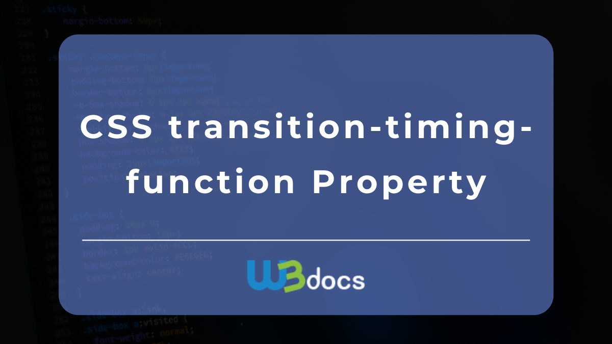 CSS Transition-timing-function Property