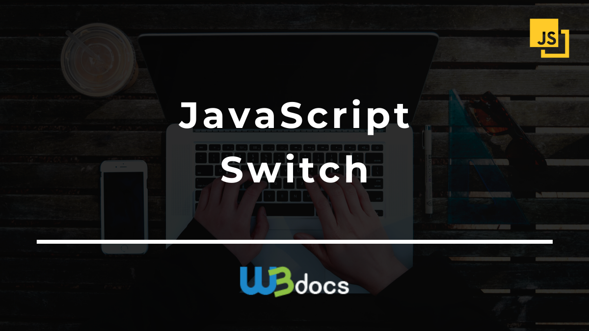 javascript assignment switch