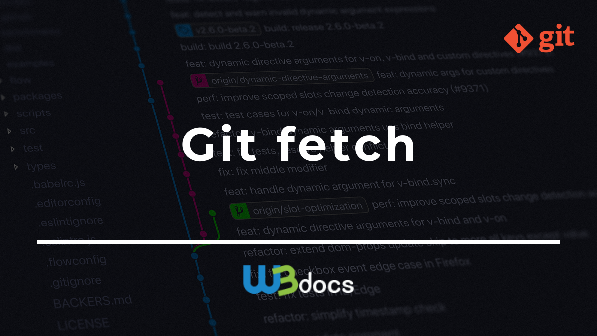 Git Fetch W3Docs Online Git Tutorial