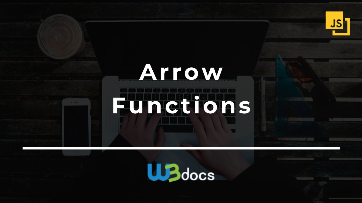 mastering-javascript-arrow-functions