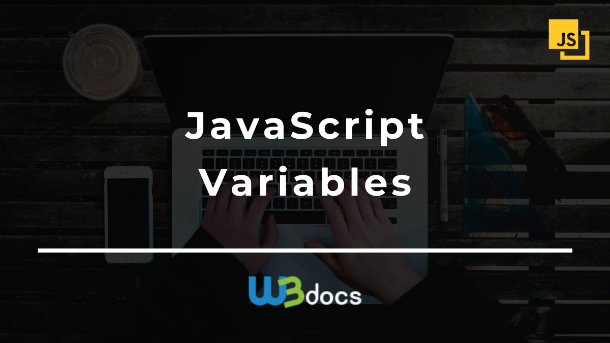 mastering-javascript-variables-your-complete-guide