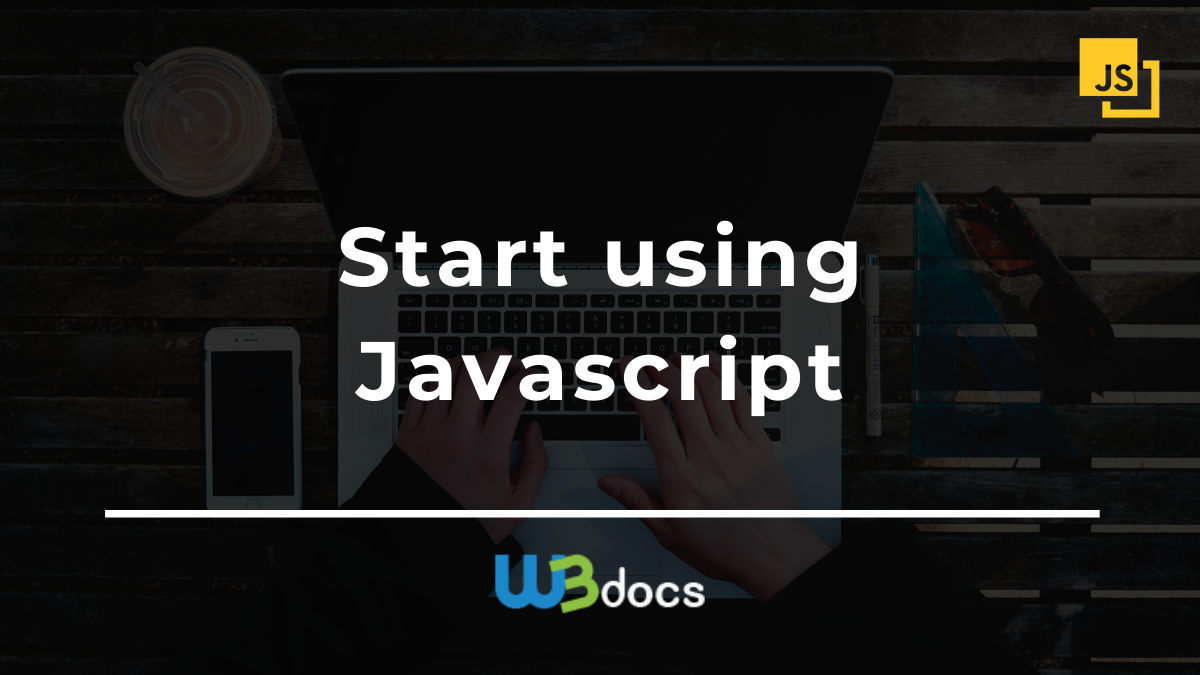 start-using-javascript-w3docs-javascript-tutorial