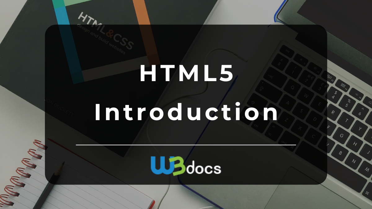 HTML5 Introduction