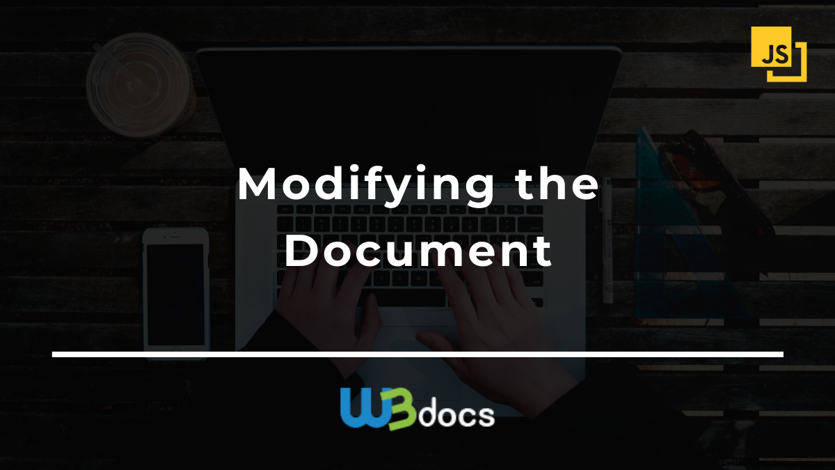 Modifying The Document | W3docs JavaScript Tutorial