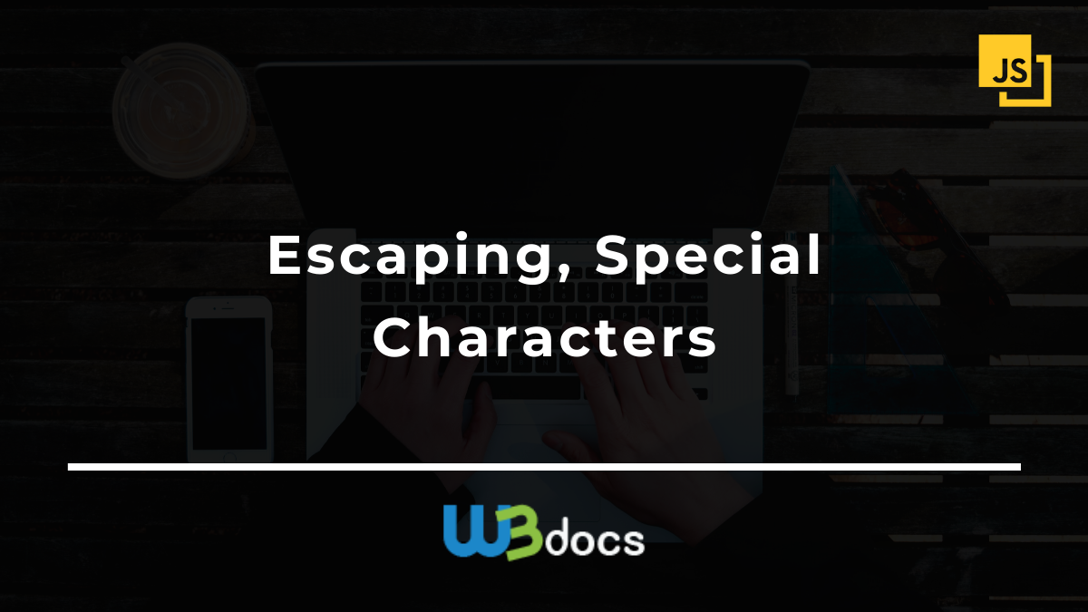 40 Javascript Escape Special Characters Javascript Nerd Answer