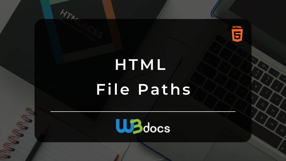 HTML File Paths | W3docs