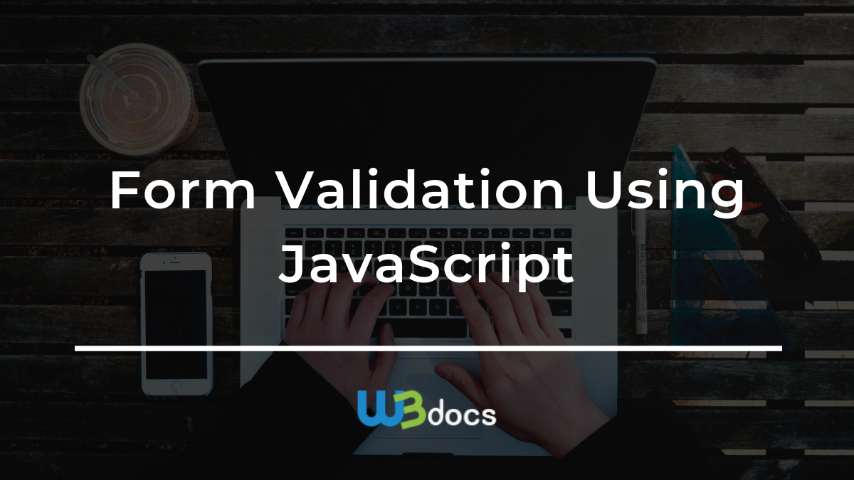 Form Validation Using JavaScript