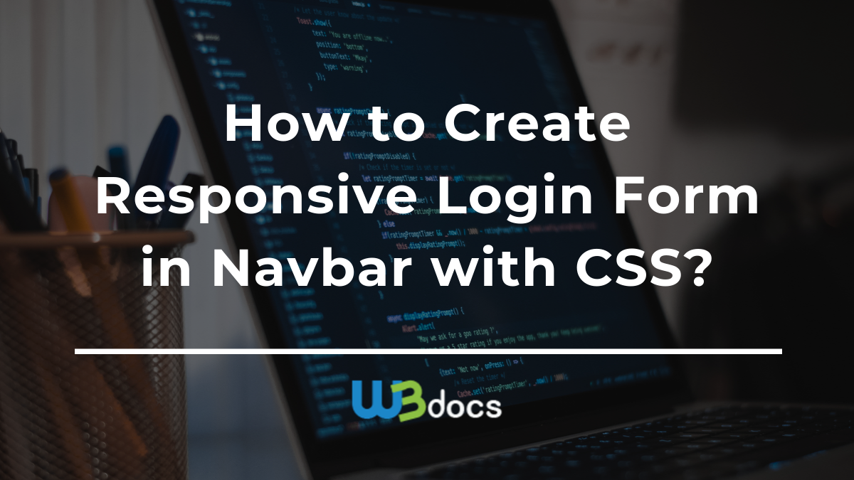 How to Create a Responsive Login Form in Navbar with CSS