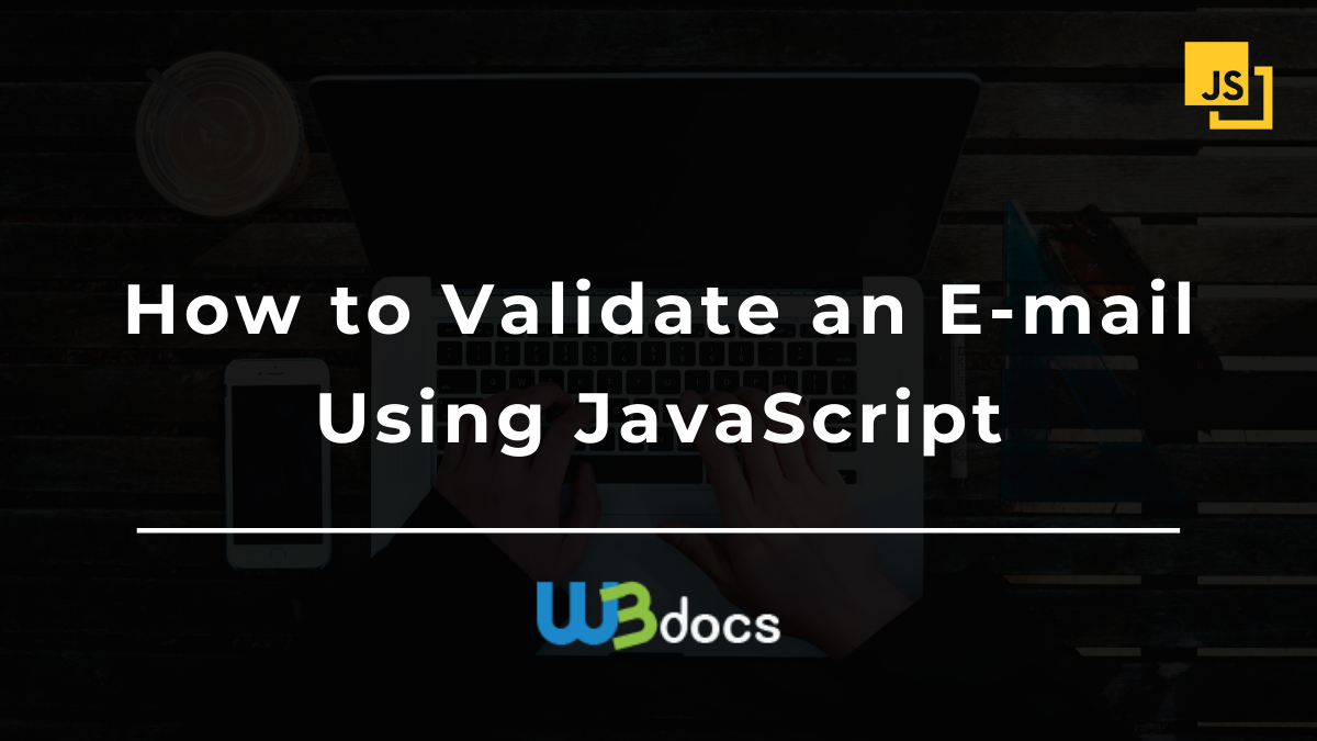 how-to-validate-an-e-mail-using-javascript