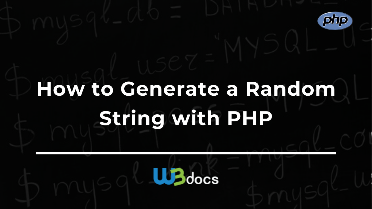 altijd cabine Spotlijster How to Generate a Random String with PHP